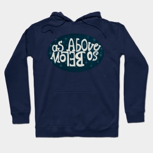 As above, so below Hoodie